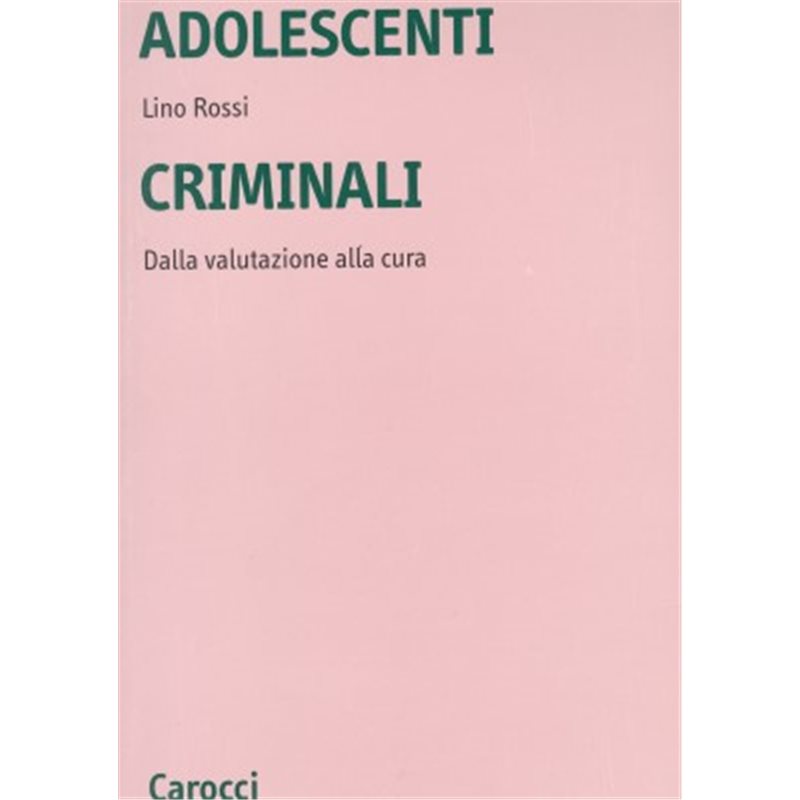 ADOLESCENTI CRIMINALI